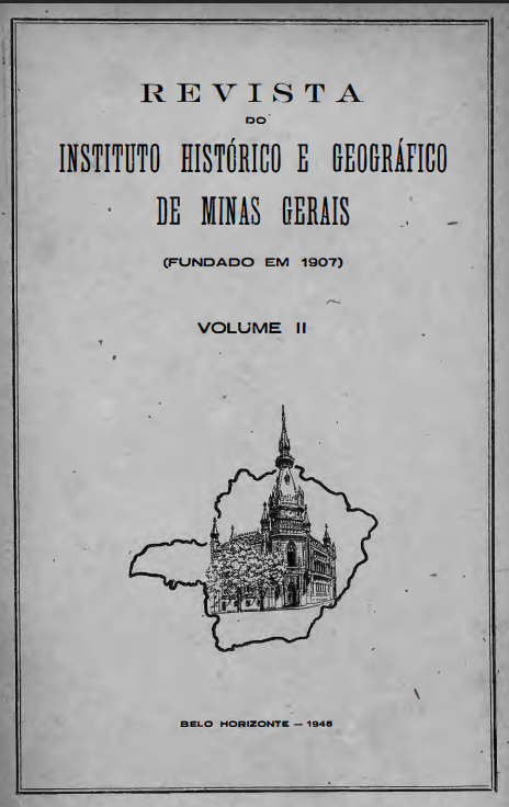					Visualizar v. 2 n. 1 (1946): Revista do Instituto Histórico e Geográfico de Minas Gerais
				